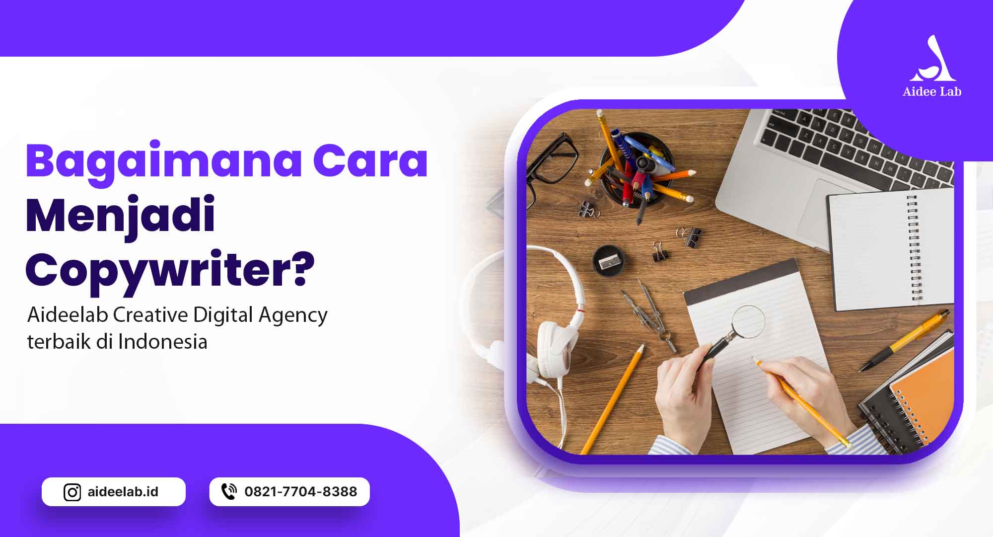 Bagaimana Cara Menjadi Copywriter? 1 cara menjadi copywriter