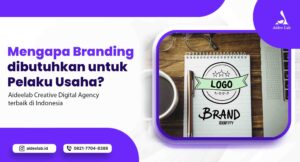 mengapa branding dibutuhkan