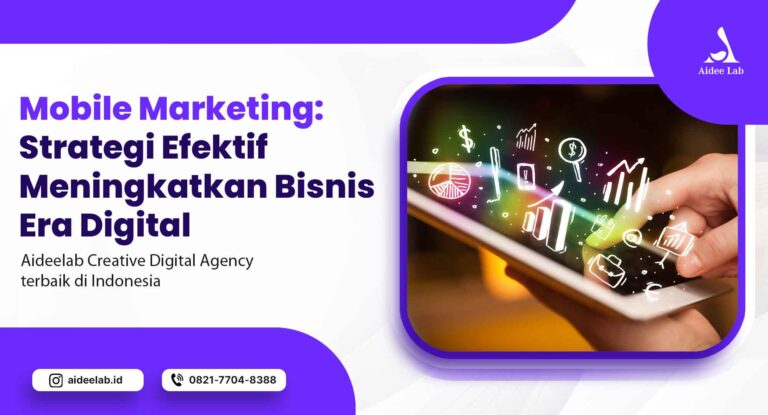 Mobile Marketing: Strategi Efektif Meningkatkan Bisnis Era Digital 1 mobile marketing