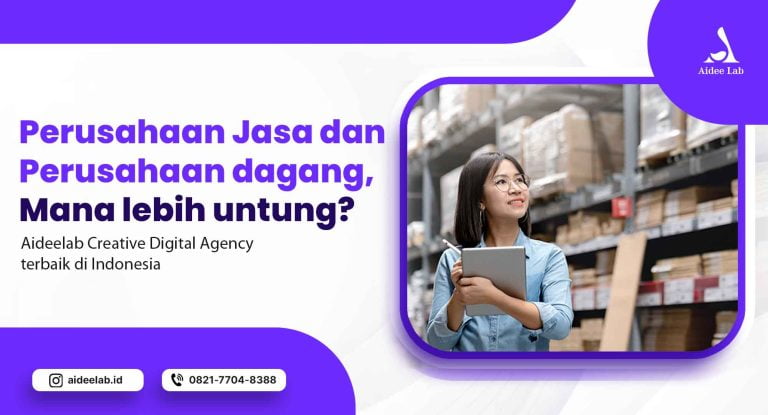 Perusahaan Jasa dan Perusahaan dagang, Mana lebih untung? 1 perusahaan jasa dan perusahaan dagang