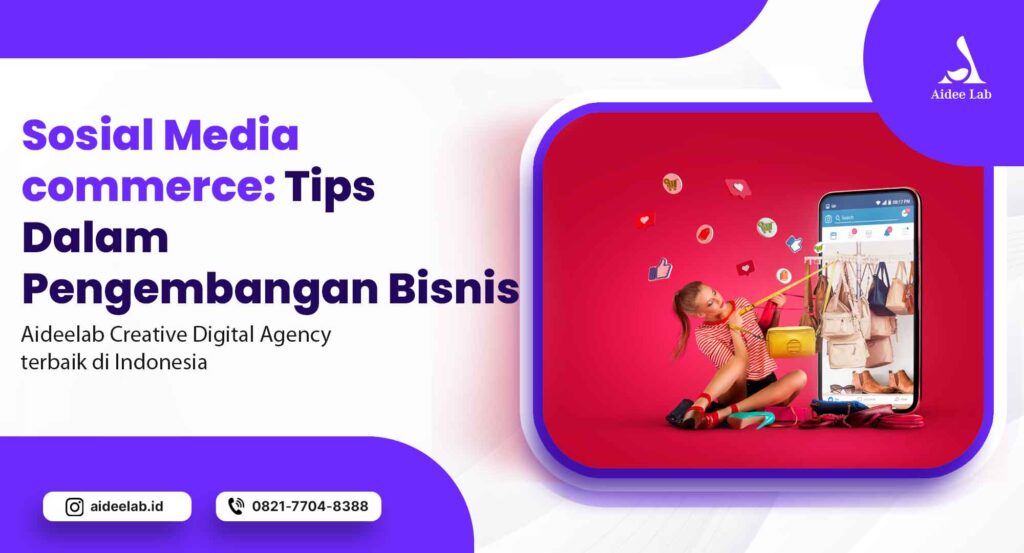 Sosial Media Commerce : Tips Mengembangkan Bisnis 10 sosial media commerce