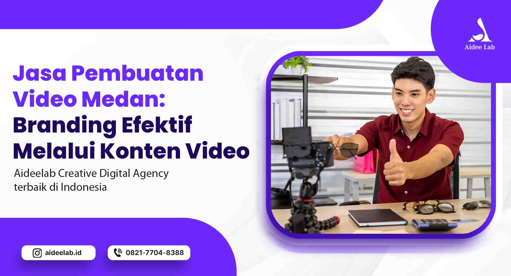 Jasa Pembuatan Video Medan: Branding Efektif Melalui Konten Video 1 branding efektif