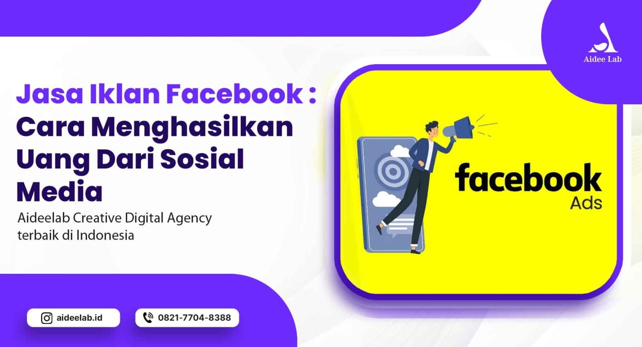 Jasa Iklan Facebook: Cara Cuan dari Sosial Media Tanpa Ribet 5 jasa iklan facebook