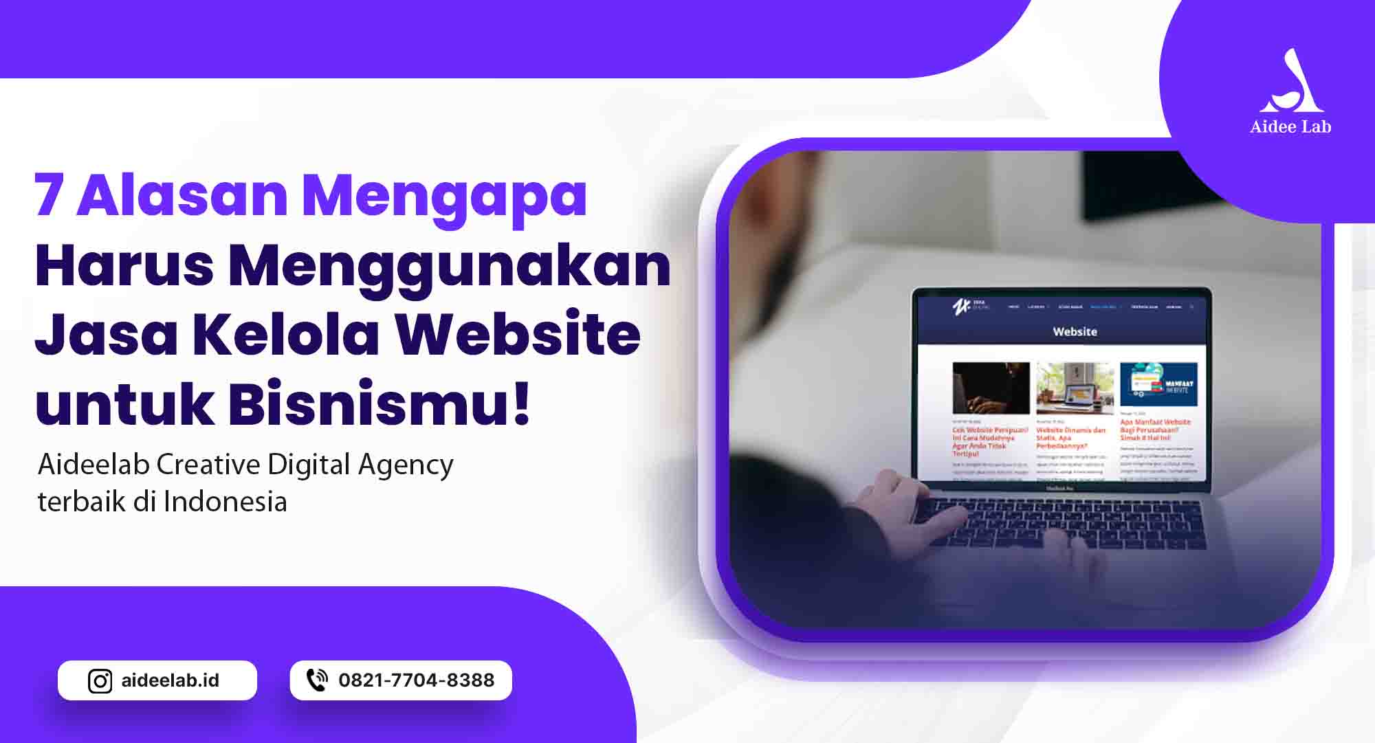 7 Alasan Mengapa Harus Menggunakan Jasa Kelola Website untuk Bisnismu! 1 jasa kelola website