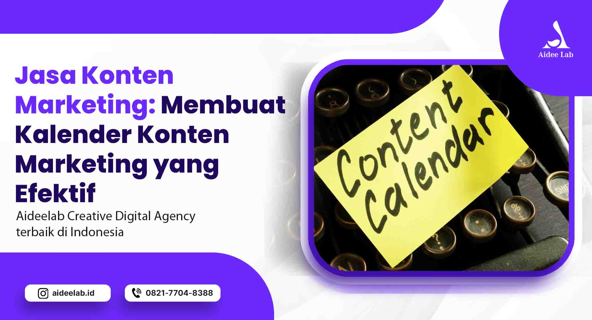 Jasa Konten Marketing: Membuat Kalender Konten Marketing yang Efektif 1 kalender konten marketing