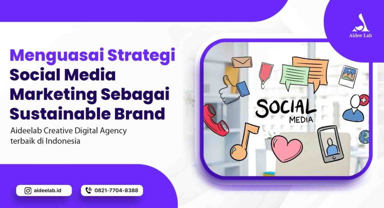 Menguasai Strategi Social Media Marketing Sebagai Sustainable Brand 1 Menguasai Strategi Social Media Marketing