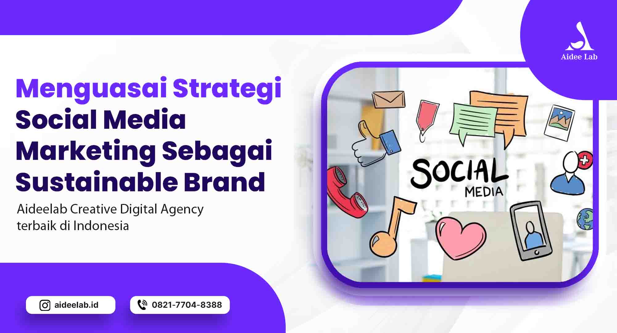 Menguasai Strategi Social Media Marketing Sebagai Sustainable Brand 1 Menguasai Strategi Social Media Marketing
