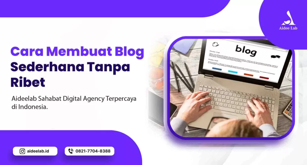 Cara Membuat Blog Secara Sederhana, Tanpa Ribet 1 cara membuat blog