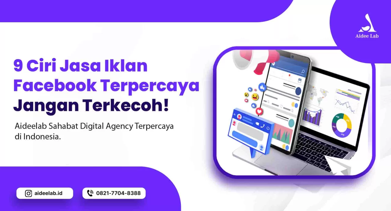 9 Ciri Jasa Iklan Facebook Terpercaya, Jangan Terkecoh! 11 jasa iklan facebook terpercaya