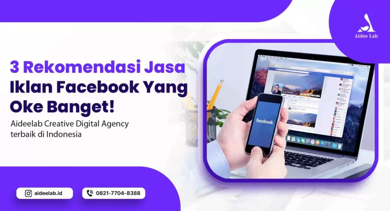 3 Rekomendasi Jasa Iklan Facebook yang Oke Banget 1 rekomendasi jasa iklan facebook