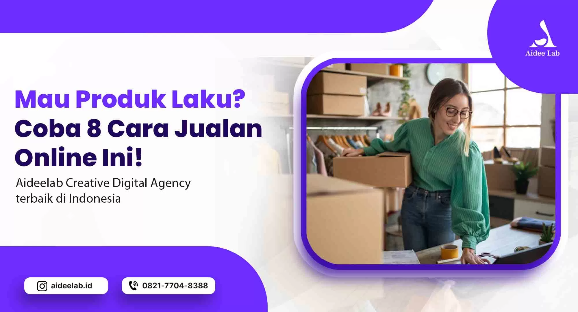 Mau Produk Laku? Coba 8 Cara Jualan Online Ini! 1 cara jualan online