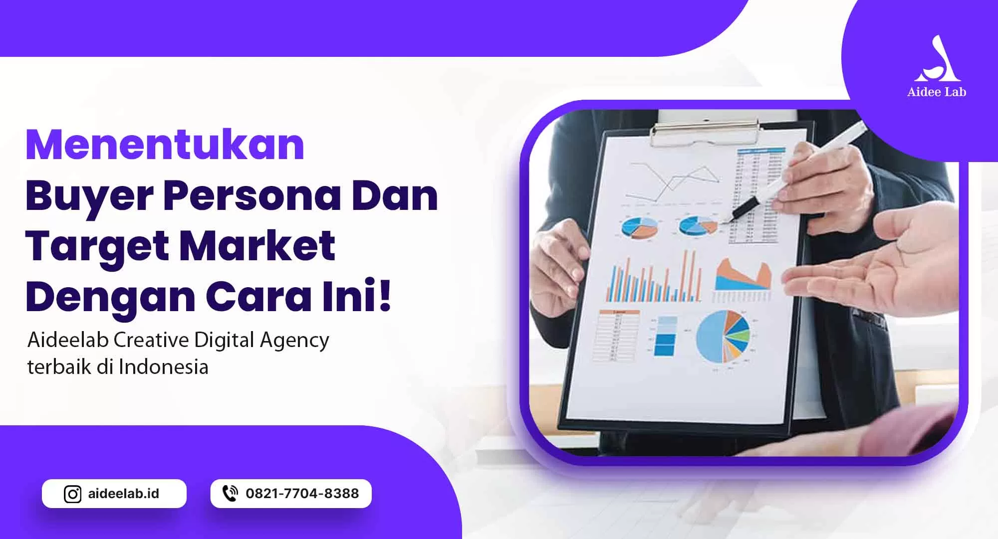 Menentukan Buyer Persona dan Target Market dengan Cara Ini! 1 buyer persona dan target market