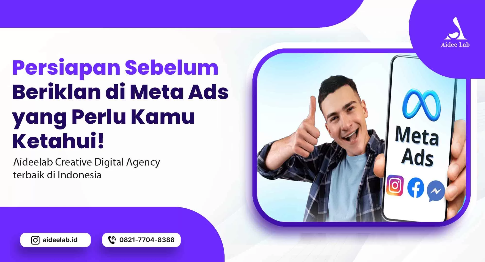 Persiapan Sebelum Beriklan di Meta Ads yang Perlu Kamu Ketahui! 1 persiapan sebelum beriklan di meta ads