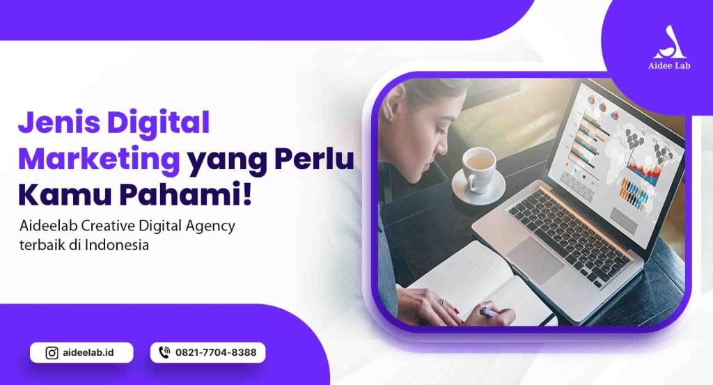 Jenis Digital Marketing yang Perlu Kamu Pahami! 1 jenis digital marketing
