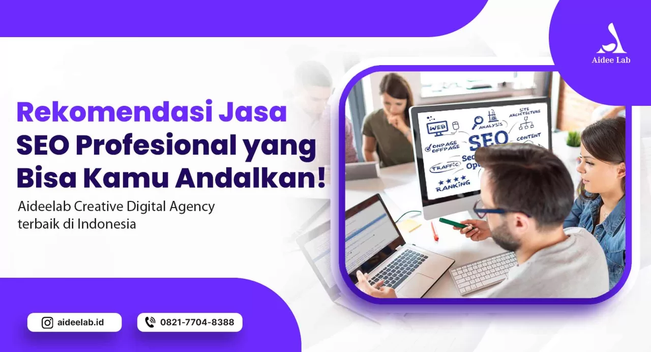 Rekomendasi Jasa SEO Profesional yang Bisa Kamu Andalkan! 7 rekomendasi jasa seo profesional