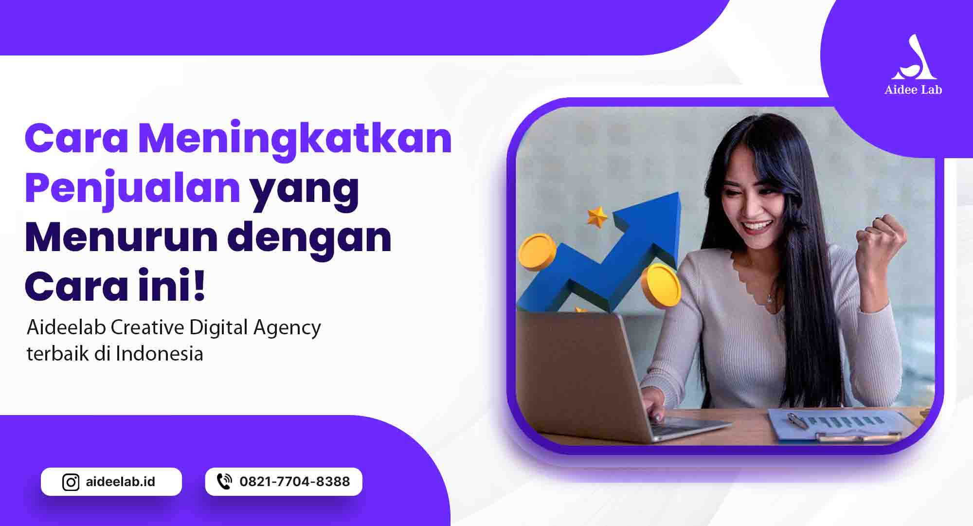 Cara Meningkatkan Penjualan yang Menurun dengan Cara ini! 1 cara meningkatkan penjualan