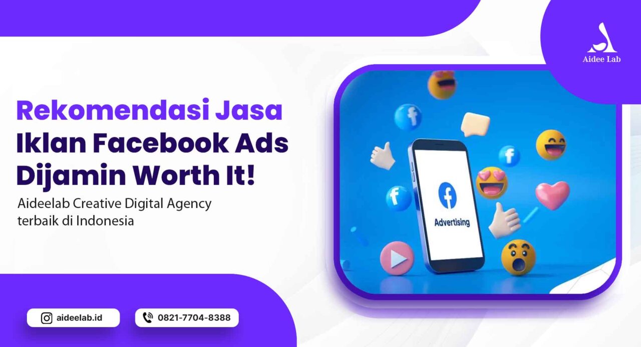 Rekomendasi Jasa Iklan Facebook Ads Dijamin Worth It! 10 rekomendasi jasa iklan facebook ads
