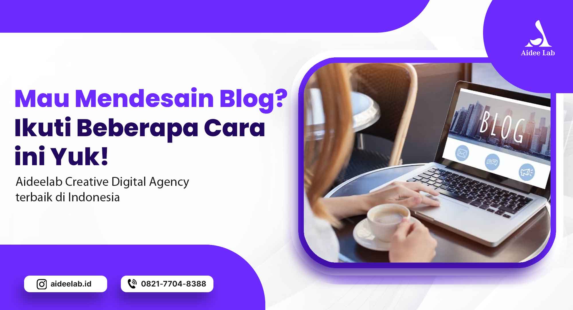 Mau Mendesain Blog? Ikuti Beberapa Cara ini Yuk! 1 mendesain blog
