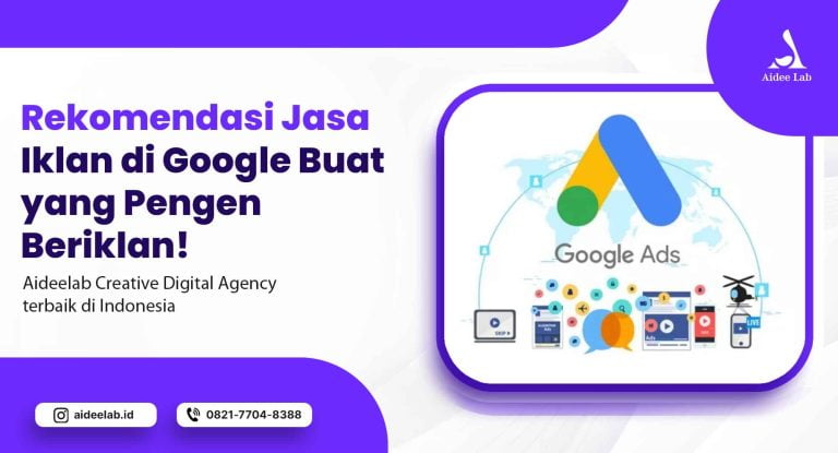 Rekomendasi Jasa Iklan di Google Buat yang Pengen Beriklan! 1 rekomendasi jasa iklan di google