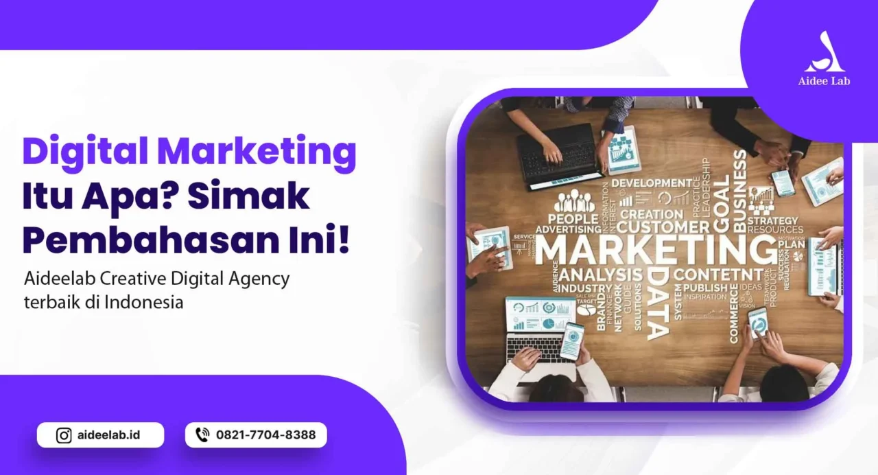 Digital Marketing Itu Apa? Simak Pembahasan Ini! 8 digital marketing itu apa