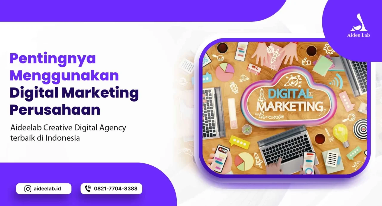 Pentingnya Menggunakan Digital Marketing Perusahaan 7 digital marketing perusahaan