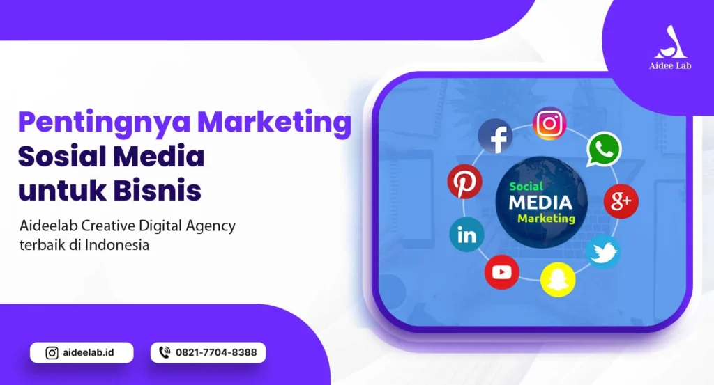 Pentingnya Marketing Sosial Media untuk Bisnis 2 marketing sosial media