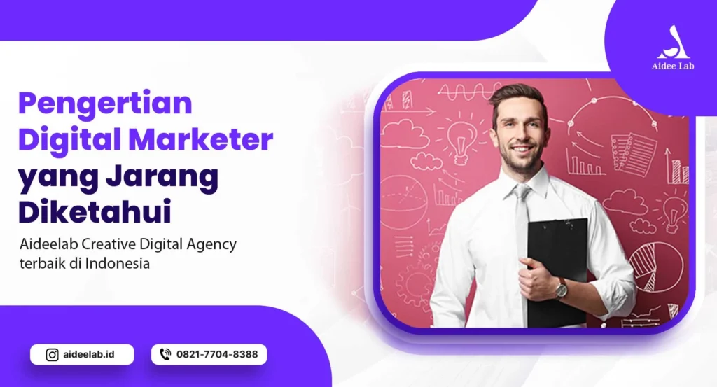 Pengertian Digital Marketer yang Jarang Diketahui 1 pengertian digital marketer