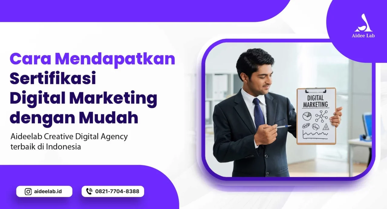 Mau Dapat Sertifikasi Digital Marketing? Begini Cara Gampangnya! 2 sertifikasi digital marketing