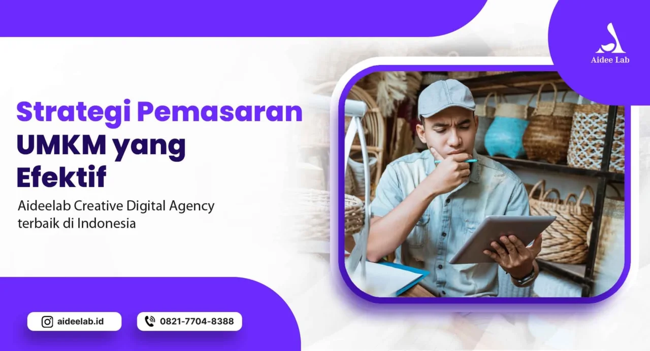 Strategi Pemasaran UMKM yang Efektif 7 strategi pemasaran umkm