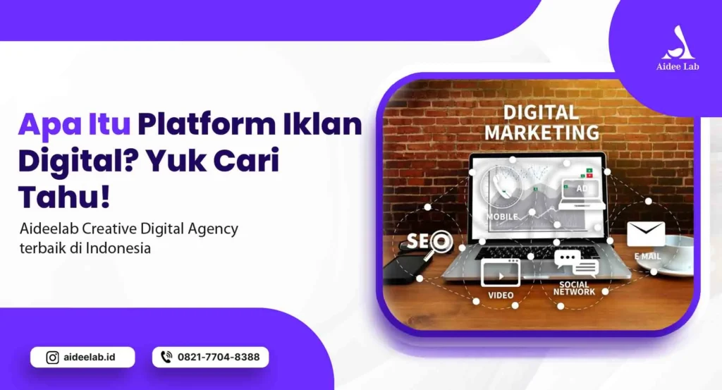 Apa Itu Platform Iklan Digital? Yuk Cari Tahu! 1 platform iklan digital