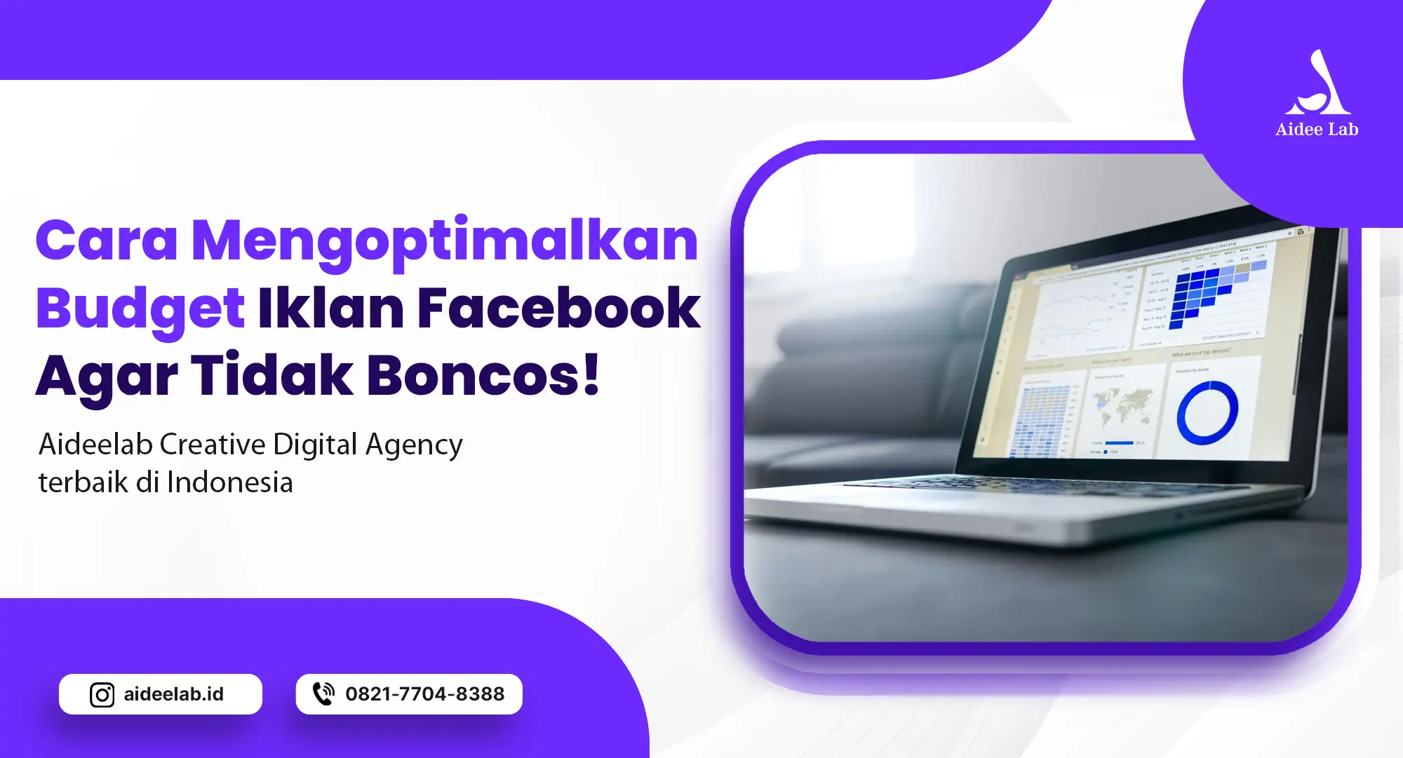 Cara Mengoptimalkan Budget Iklan Facebook Agar Tidak Boncos! 1 Cara Mengoptimalkan Budget Iklan