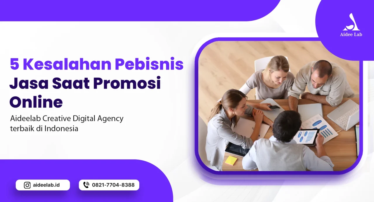 5 Kesalahan Pebisnis Jasa Saat Promosi Online 9 Kesalahan Pebisnis Jasa Saat Promosi