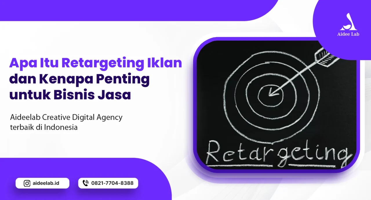 Apa Itu Retargeting Iklan dan Kenapa Penting untuk Bisnis Jasa 8 apa itu retargeting iklan