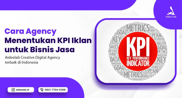 Cara Agency Menentukan KPI Iklan untuk Bisnis Jasa 8 Cara Agency Menentukan KPI Iklan