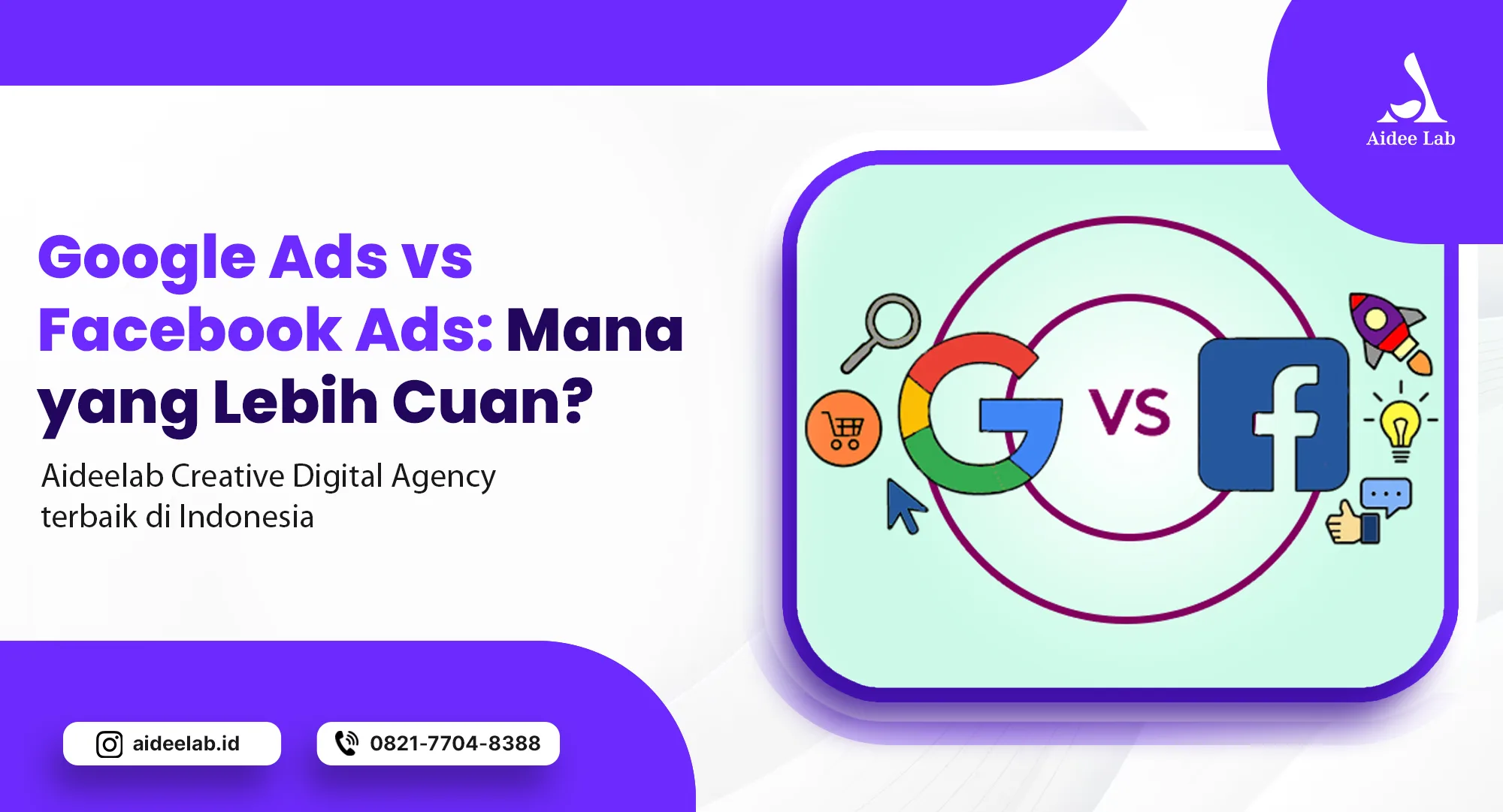 Google Ads vs Facebook Ads: Mana yang Lebih Cuan? 1 Google Ads vs Facebook Ads