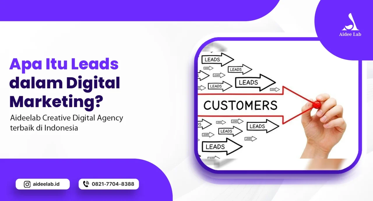 Apa Itu Leads dalam Digital Marketing? 2 apa itu leads