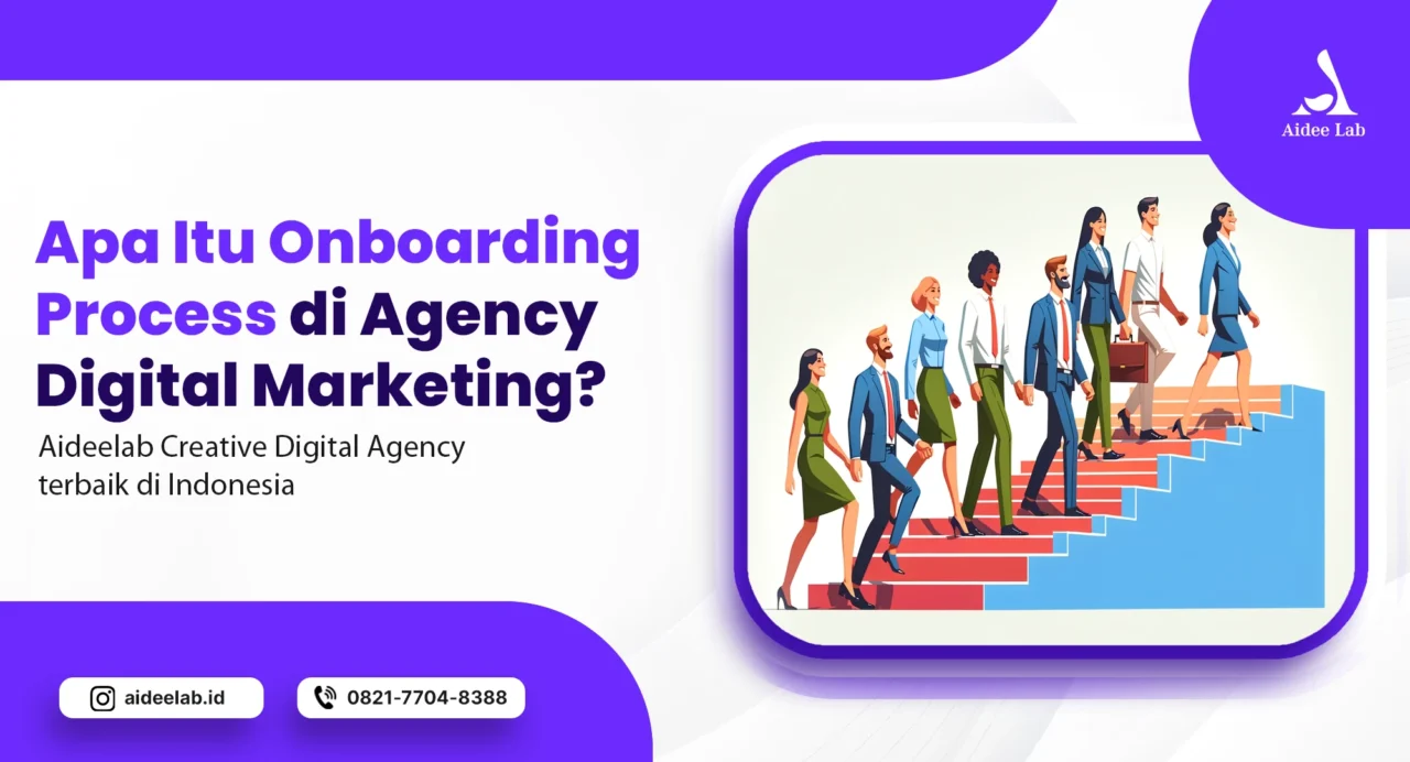 Apa Itu Onboarding Process di Agency Digital Marketing? 4 apa itu onboarding process