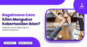 cara klien mengukur keberhasilan iklan